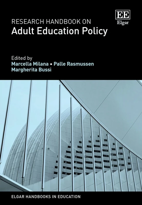 Research Handbook on Adult Education Policy (Elgar Handbooks in Education)