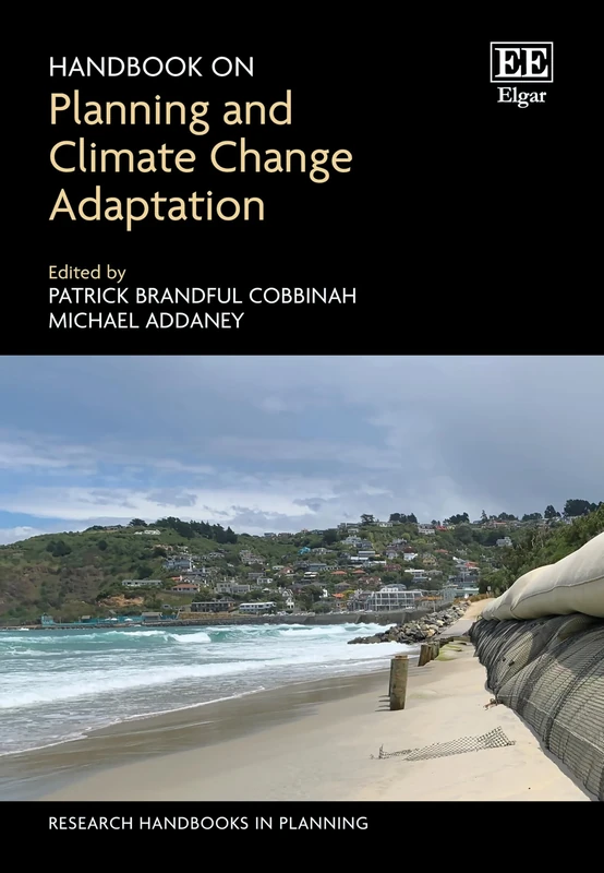 Handbook on Planning and Climate Change Adaptation (Research Handbooks in Planning series)