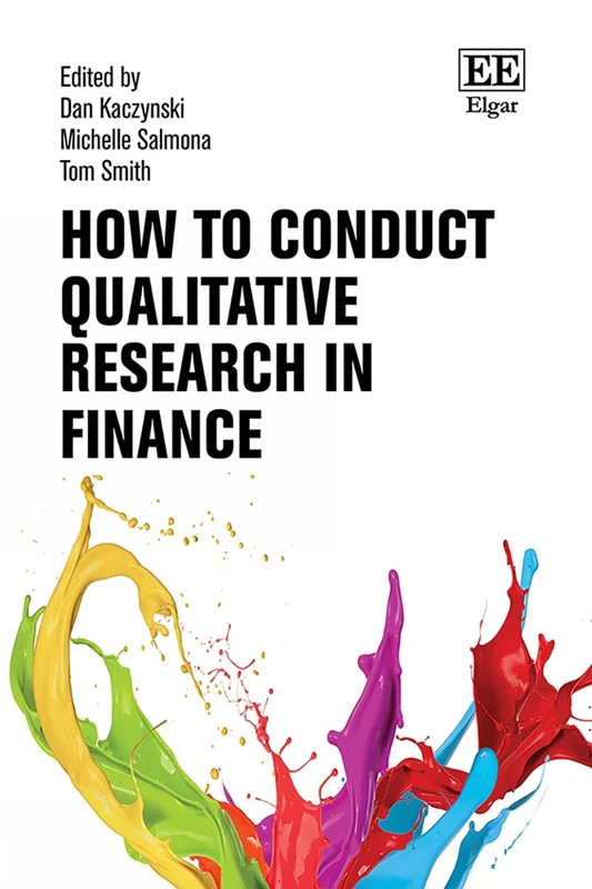 Edward Elgar How to Conduct Qualitative Research in Finance