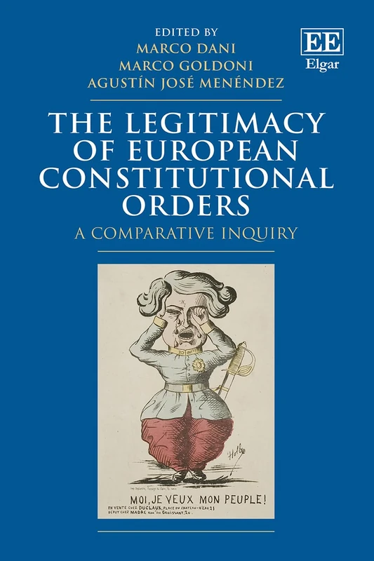 The Legitimacy of European Constitutional Orders: A Comparative Inquiry