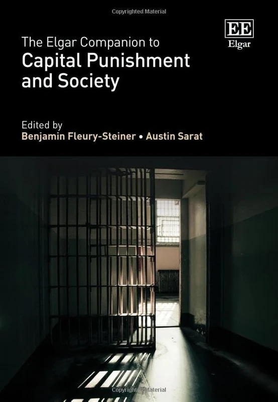 The Elgar Companion to Capital Punishment and Society