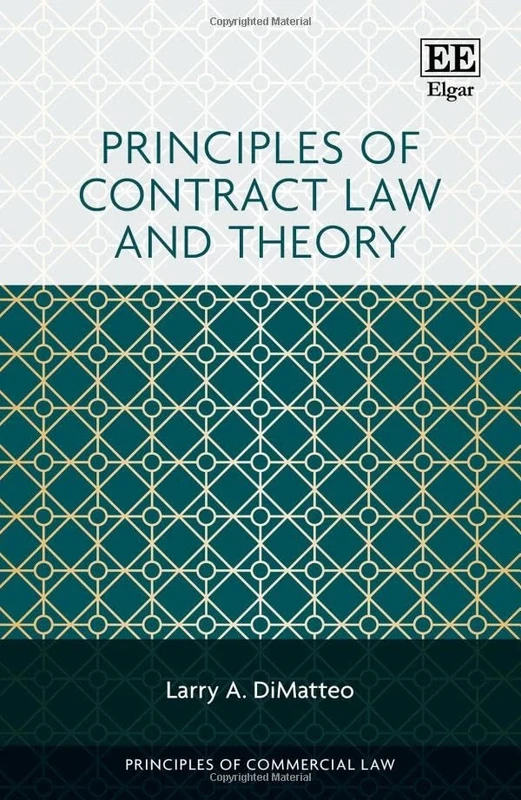 Principles of Contract Law and Theory (Principles of Commercial Law series)
