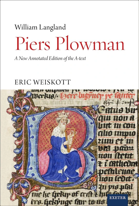 Piers Plowman: A New Annotated Edition of the A-text (Exeter Medieval)