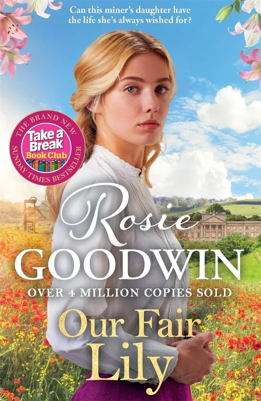 Our Fair Lily: A perfect summer read from the Queen of historical saga (Flower Girls Collection)