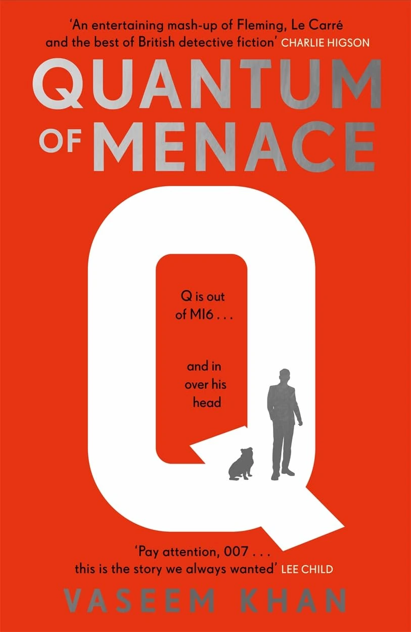 Quantum of Menace: The James Bond spin-off mystery series led by Q (Q Mysteries)