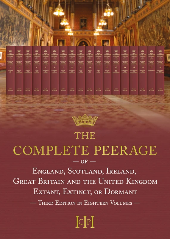 The Complete Peerage: Bacon to Cambridge: 2 (The Complete Peerage of England, Scotland, Ireland, Great Britain and the United Kingdom)