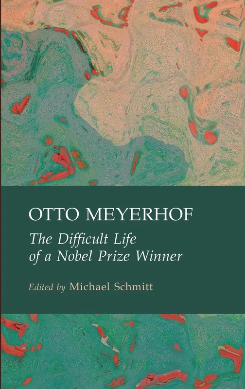 Otto Meyerhof: The Difficult Life of a Nobel Prize Winner - Image 1