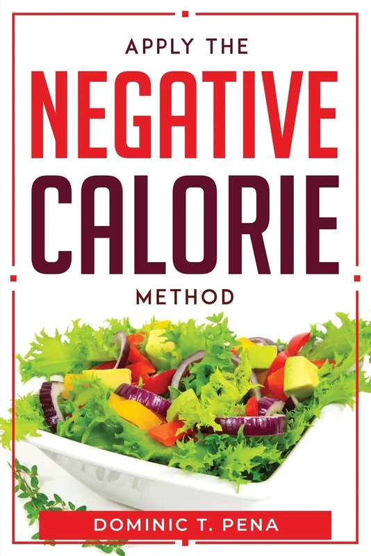 Apply the Negative Calorie Method