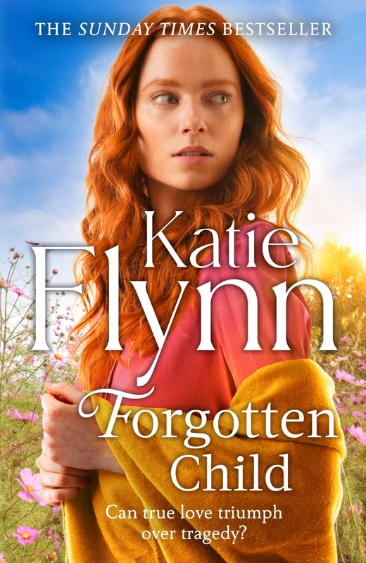 Forgotten Child: The brand new heartwarming historical romance novel from the Sunday Times bestselling author: 4