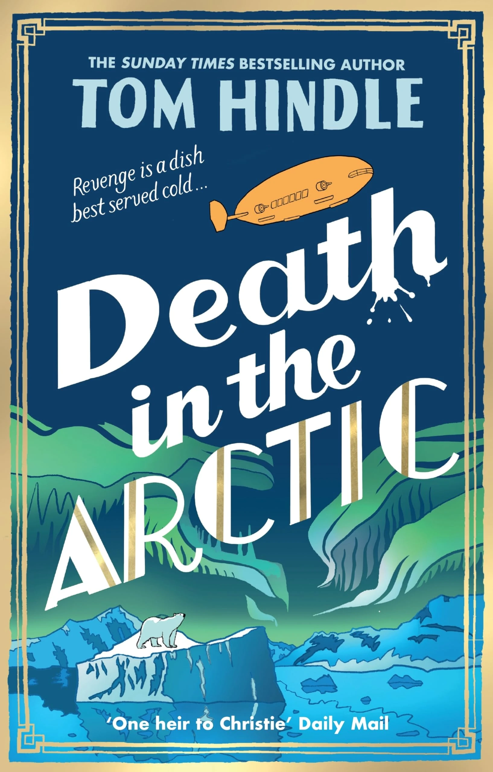 Death in the Arctic: The gripping Sunday Times bestselling murder mystery