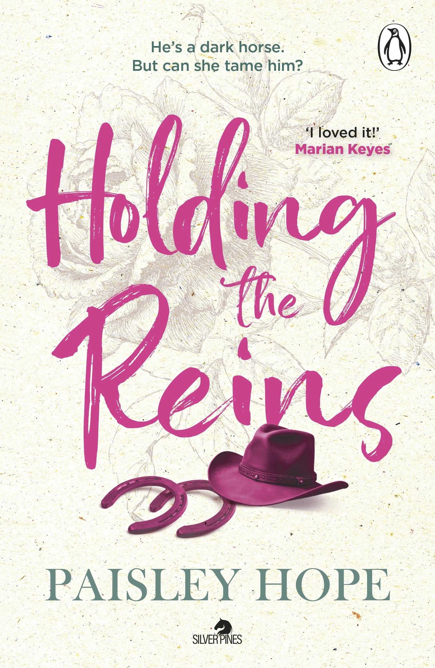 Holding the Reins: The must-read spicy small town cowboy romance from the Sunday Times bestselling author: 1 (Silver Pines, 1)