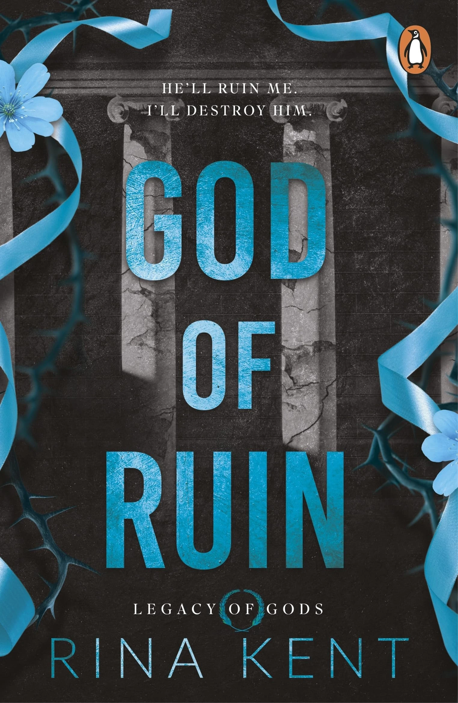 God of Ruin: An addictive dark mafia romance from the New York Times bestselling author (Legacy of Gods)