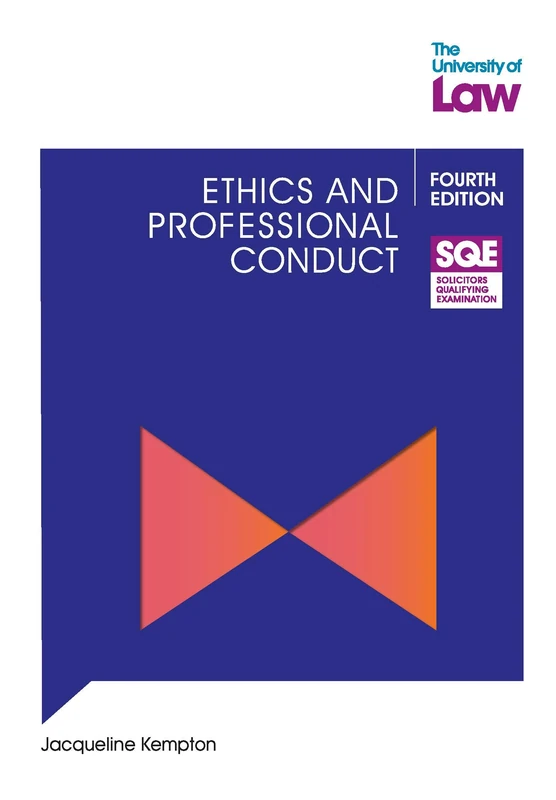 SQE - Ethics and Professional Conduct 4e - University of Law