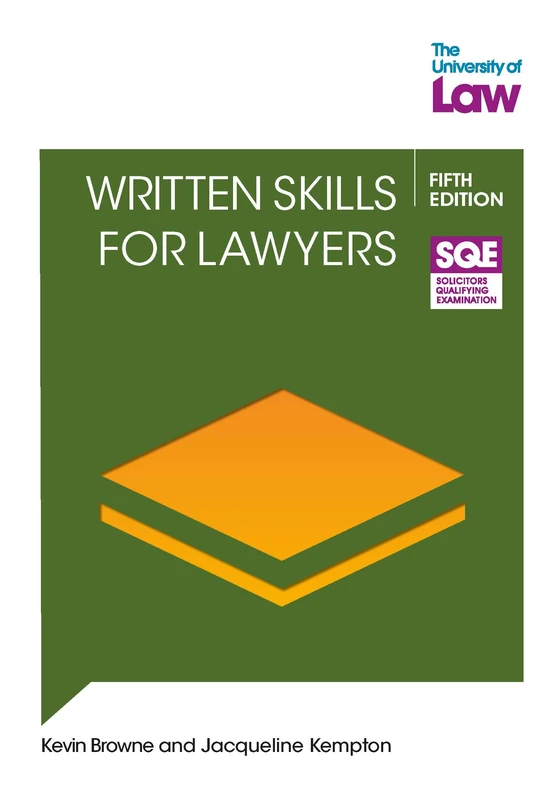 The University of Law SQE2 Written Skills for Lawyers 5e