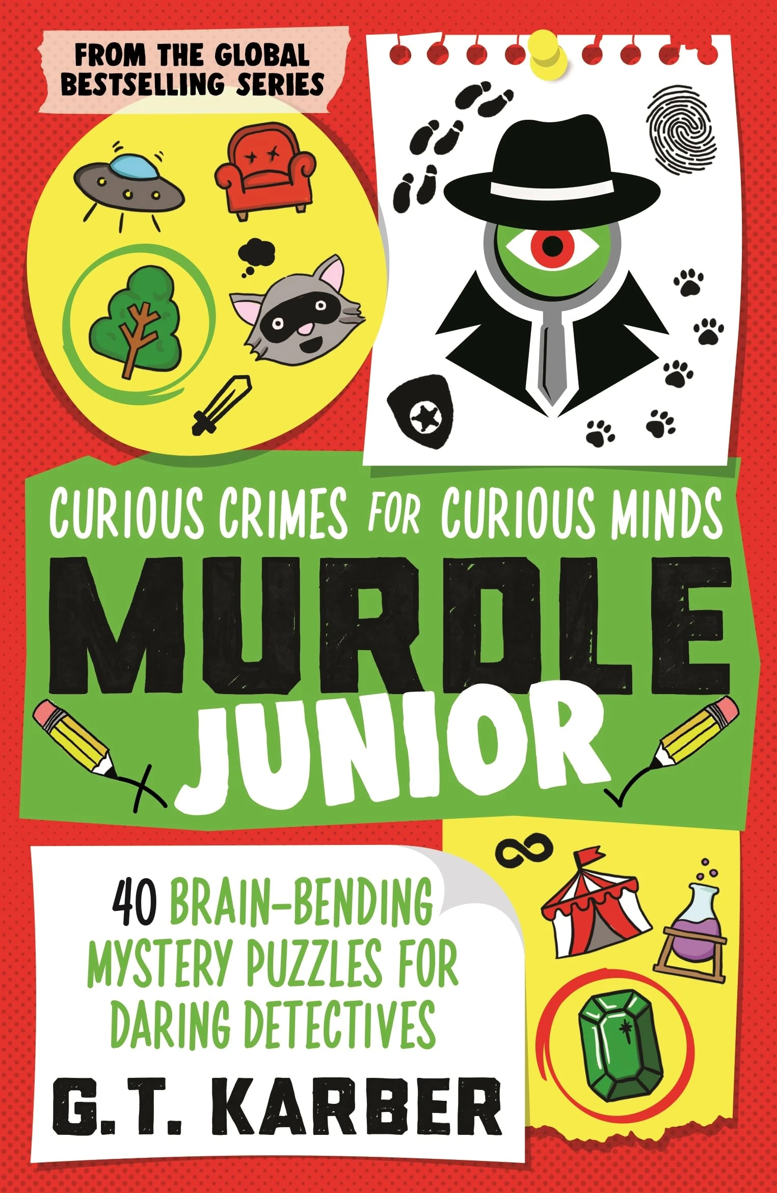 Murdle Junior: Curious Crimes for Curious Minds: From the SUNDAY TIMES BESTSELLING SERIES
