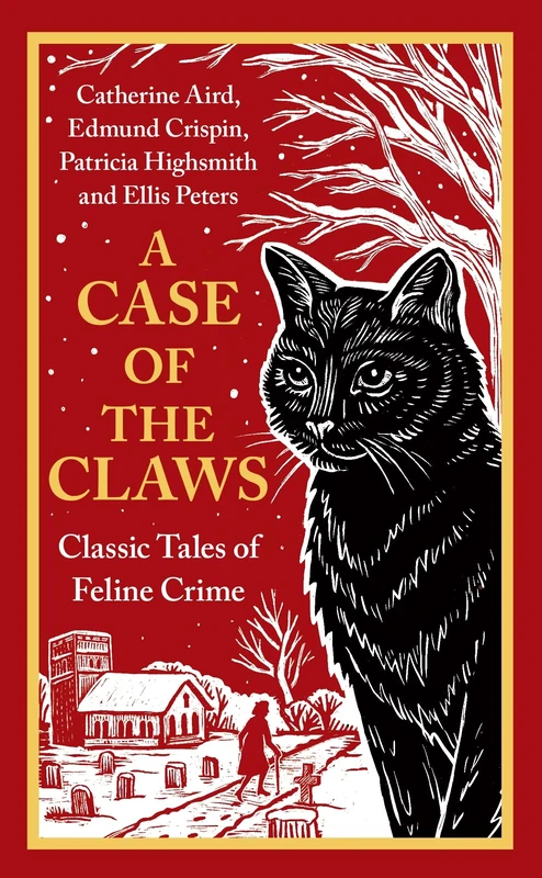 A Case of the Claws: Classic Tales of Feline Crime (Vintage Murders)