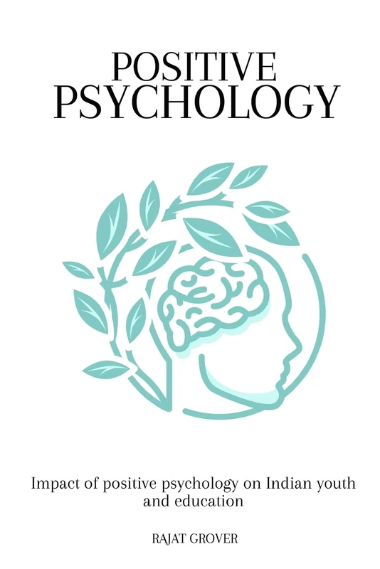 Impact of positive psychology on Indian youth and education