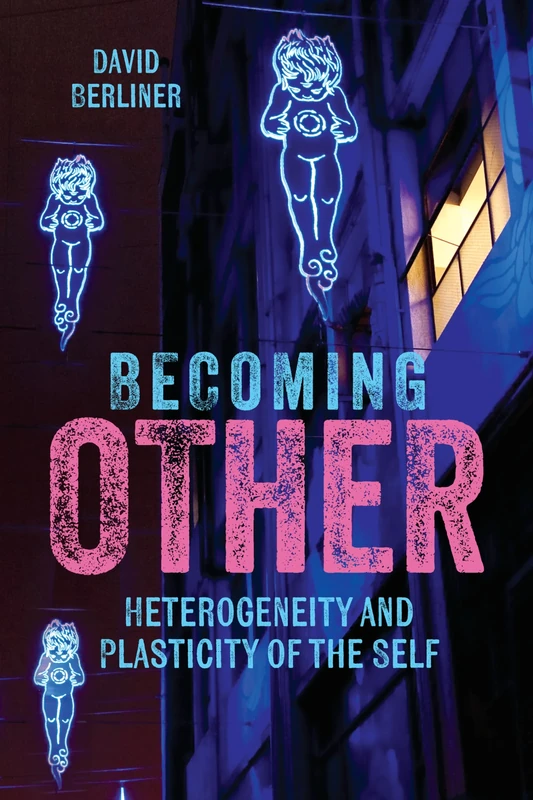 Becoming Other: Heterogeneity and Plasticity of the Self - Image 1