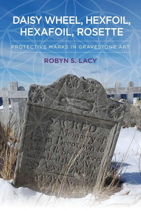 Daisy Wheel, Hexfoil, Hexafoil, Rosette: Protective Marks in Gravestone Art - Image 1