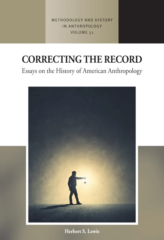 Correcting the Record: Essays on the History of American Anthropology: 51 (Methodology & History in Anthropology, 51) - Image 1