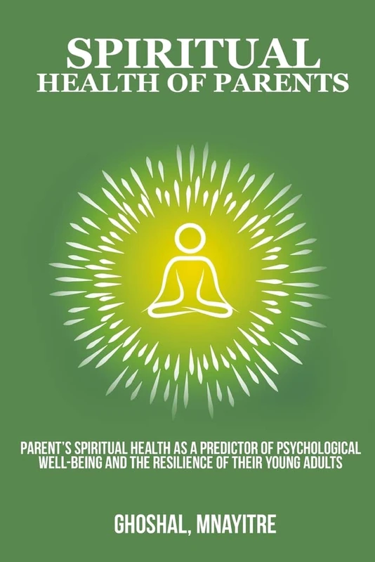Parents' spiritual health as a predictor of psychological well-being and the resilience of their young adults - Image 1