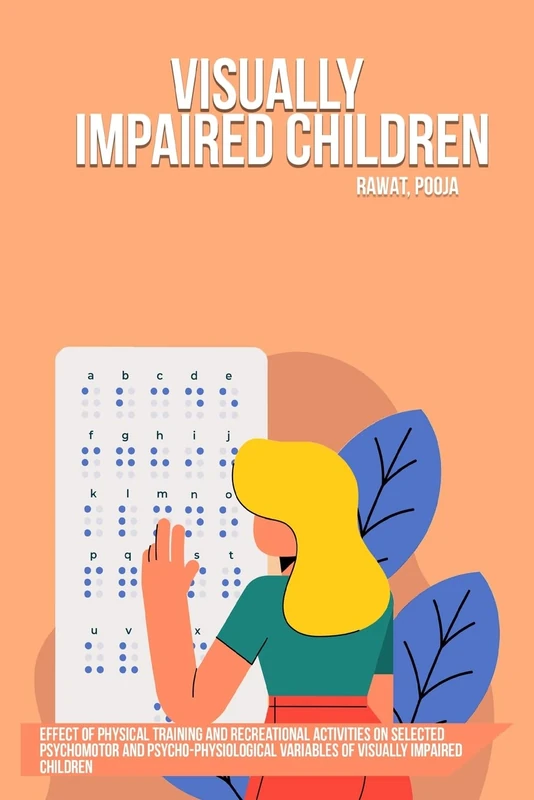 Effect of physical training and recreational activities on selected psychomotor and psycho-physiological variables of visually impaired children - Image 1
