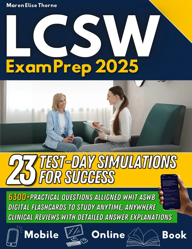 LCSW Exam Prep: Ace the ASWB Clinical Social Work Exam on Your First Try with Confidence | Includes Insider Secrets, Targeted Practice & Proven Strategies for Success | No Retakes, Just Results!