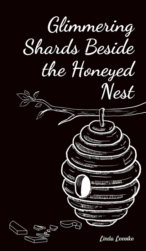 Glimmering Shards Beside the Honeyed Nest