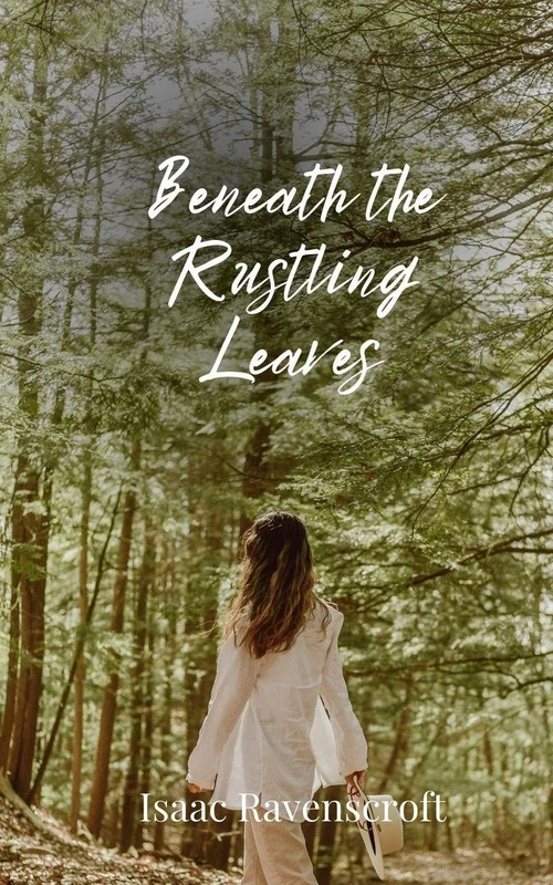 Beneath the Rustling Leaves