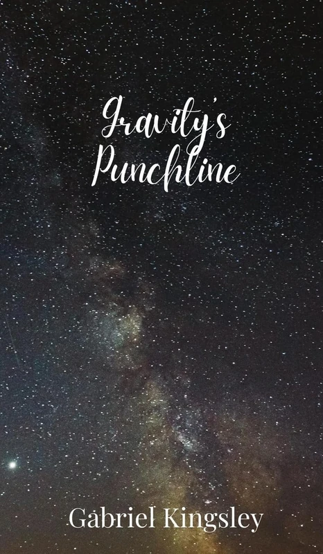 Gravity's Punchline