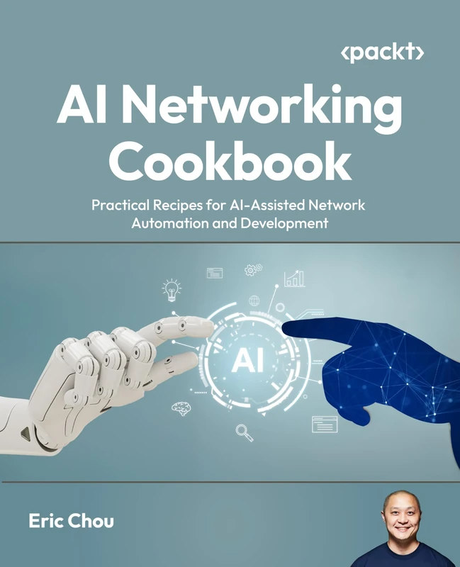 AI Networking Cookbook: Practical recipes for AI-assisted network automation and development
