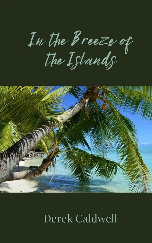 In the Breeze of the Islands