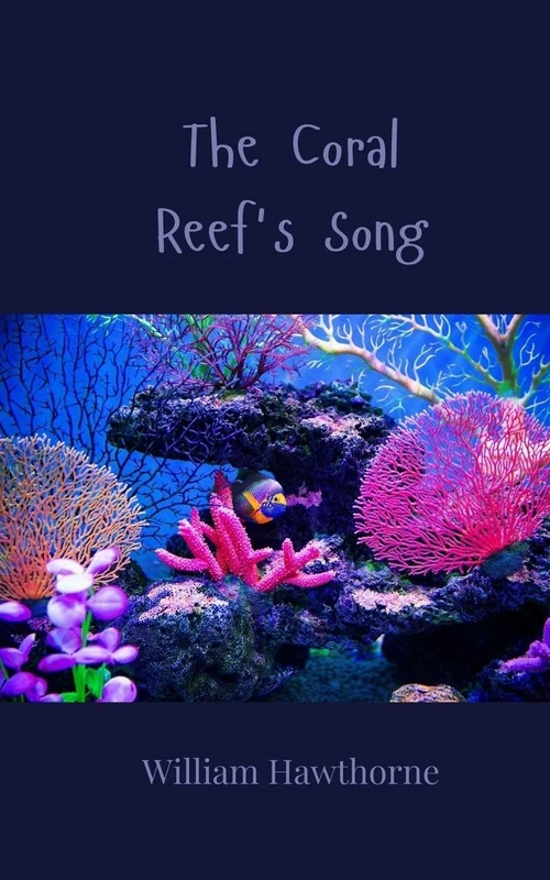 The Coral Reef's Song