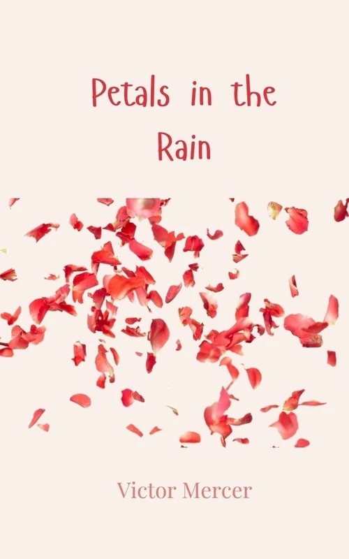 Petals in the Rain