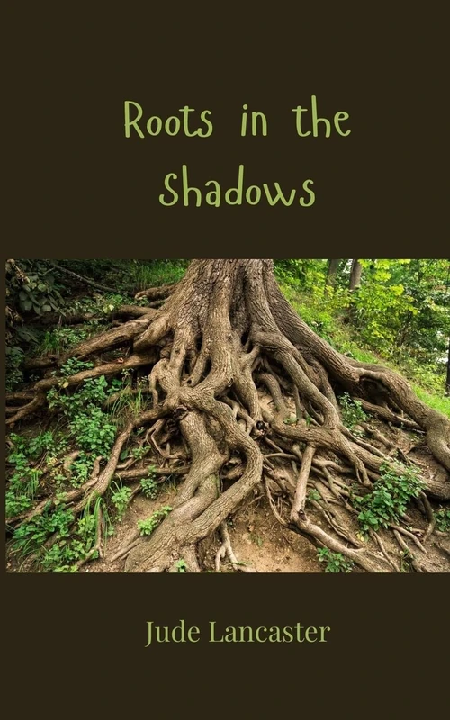 Roots in the Shadows - Image 1