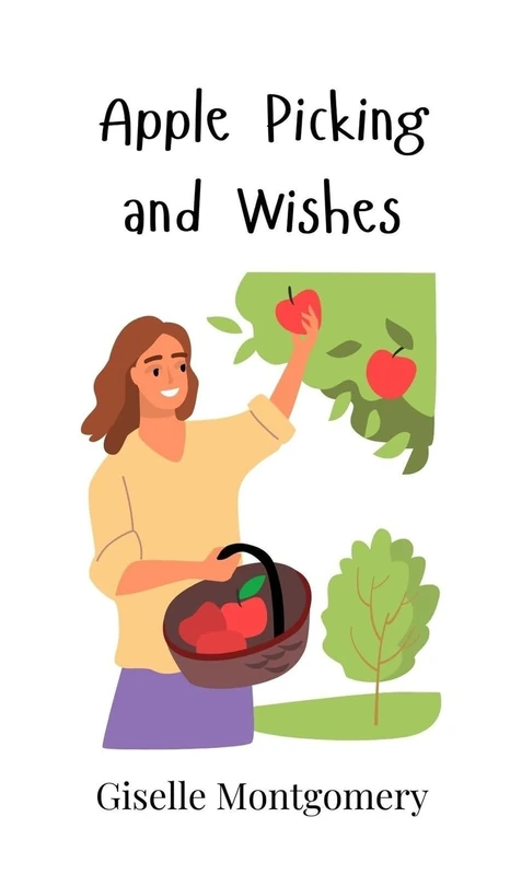 Apple Picking and Wishes