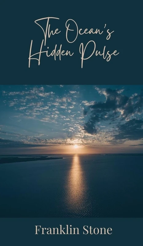 The Ocean's Hidden Pulse