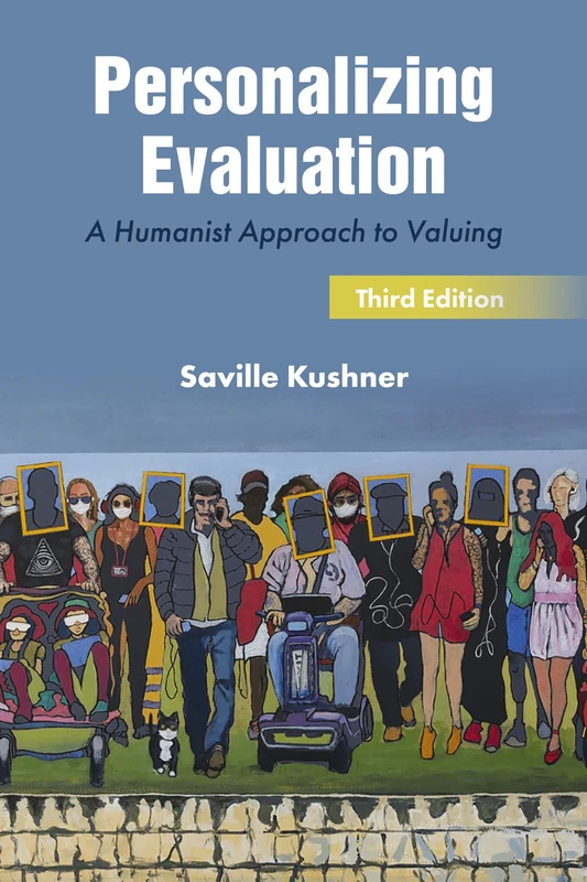 Personalizing Evaluation: A Humanist Approach to Valuing