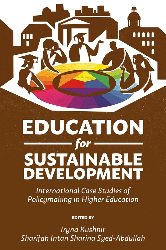 Education for Sustainable Development: International Case Studies of Policymaking in Higher Education