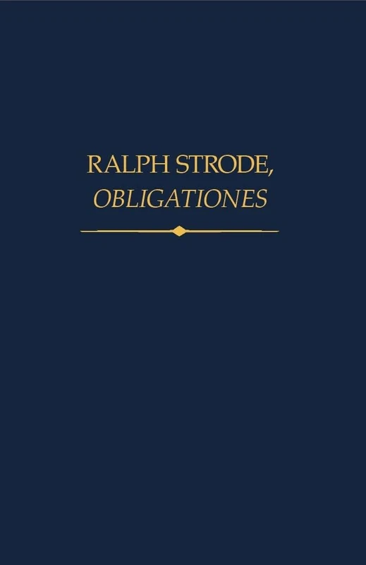 Ralph Strode, Obligationes: 47 (Auctores Britannici Medii Aevi)
