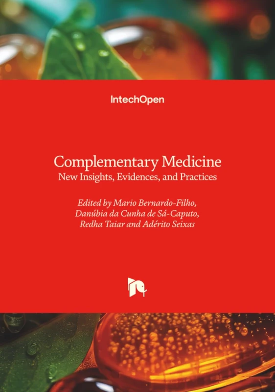 Complementary Medicine - New Insights, Evidences, and Practices