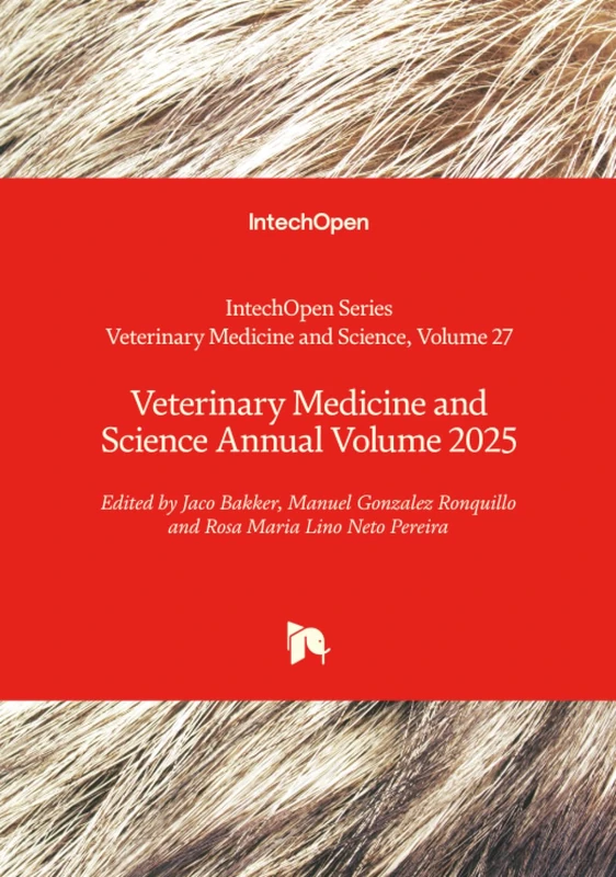 IntechOpen Veterinary Medicine and Science Annual Volume 2025