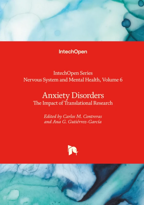 Anxiety Disorders - The Impact of Translational Research (Nervous System and Mental Health)
