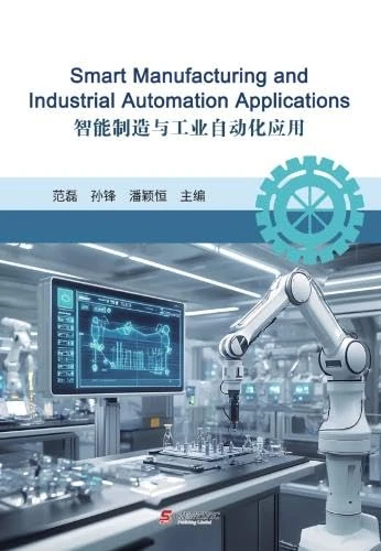 Smart Manufacturing and Industrial Automation Applications