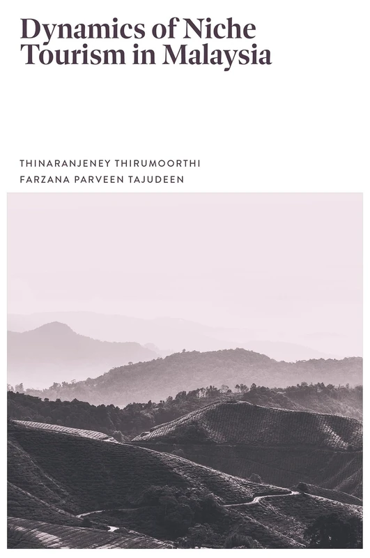 Dynamics of Niche Tourism in Malaysia