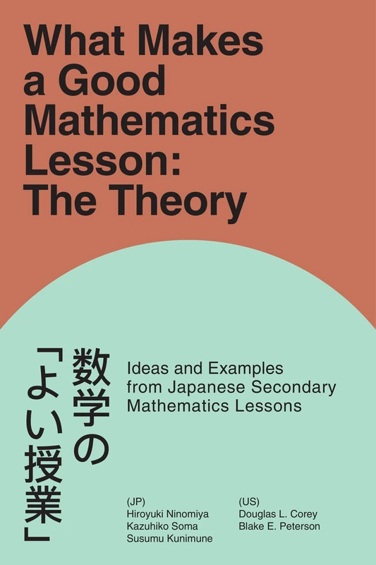 What Makes a Good Mathematics Lesson: The Theory