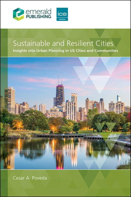 Sustainable and Resilient Cities: Insights into Urban Planning in US Cities and Communities