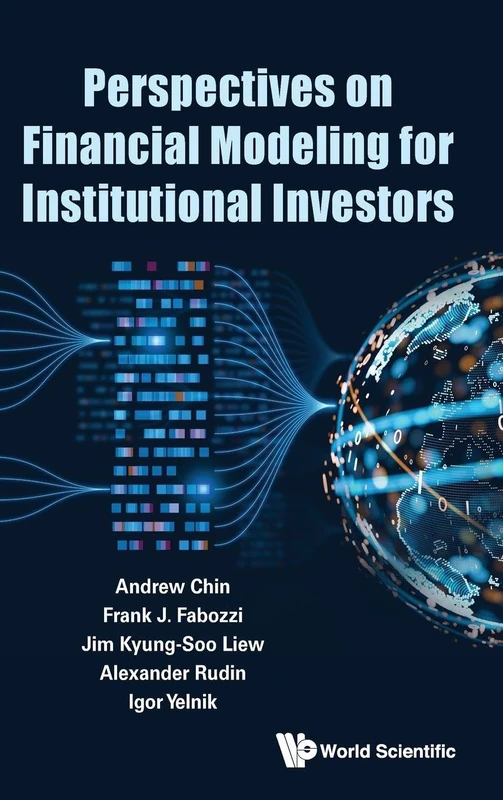 Perspectives On Financial Modeling For Institutional Investors