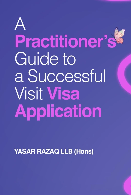 A Practitioner’s Guide To A Successful Visit Visa Application