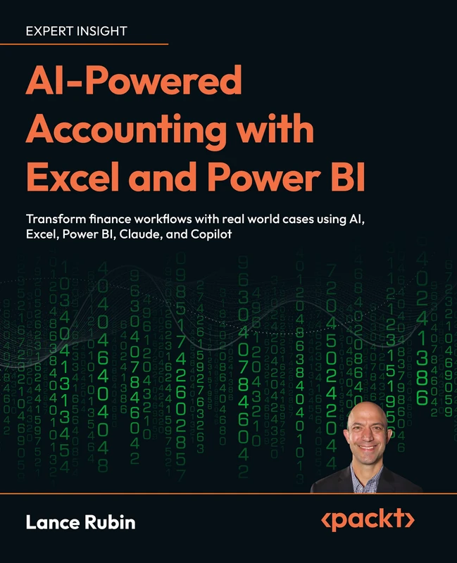 AI-Powered Accounting with Excel and Power BI: Transform finance workflows with real world cases using AI, Excel, Power BI, Claude, and Copilot - Image 1